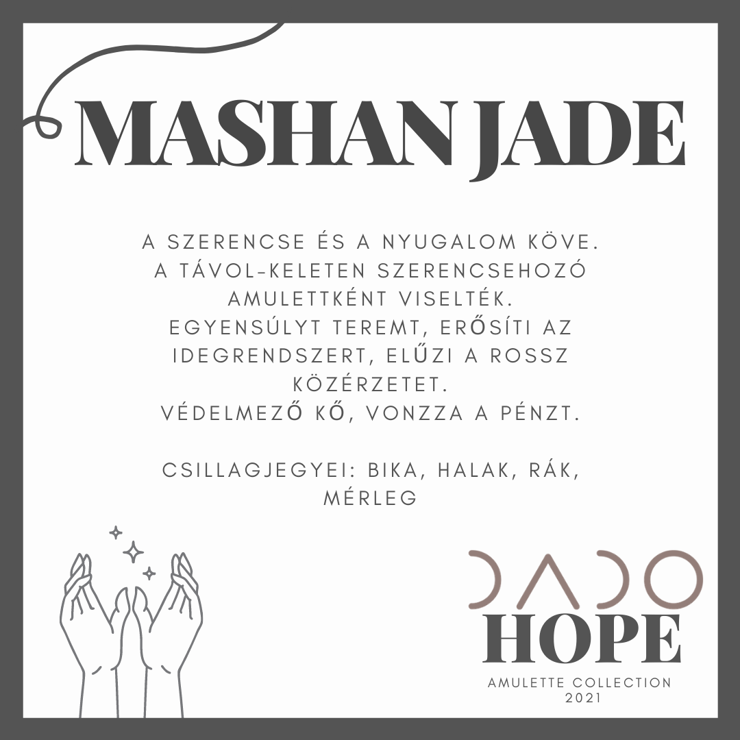 HOPE * FORMEN - MASHAN JADE karkötő
