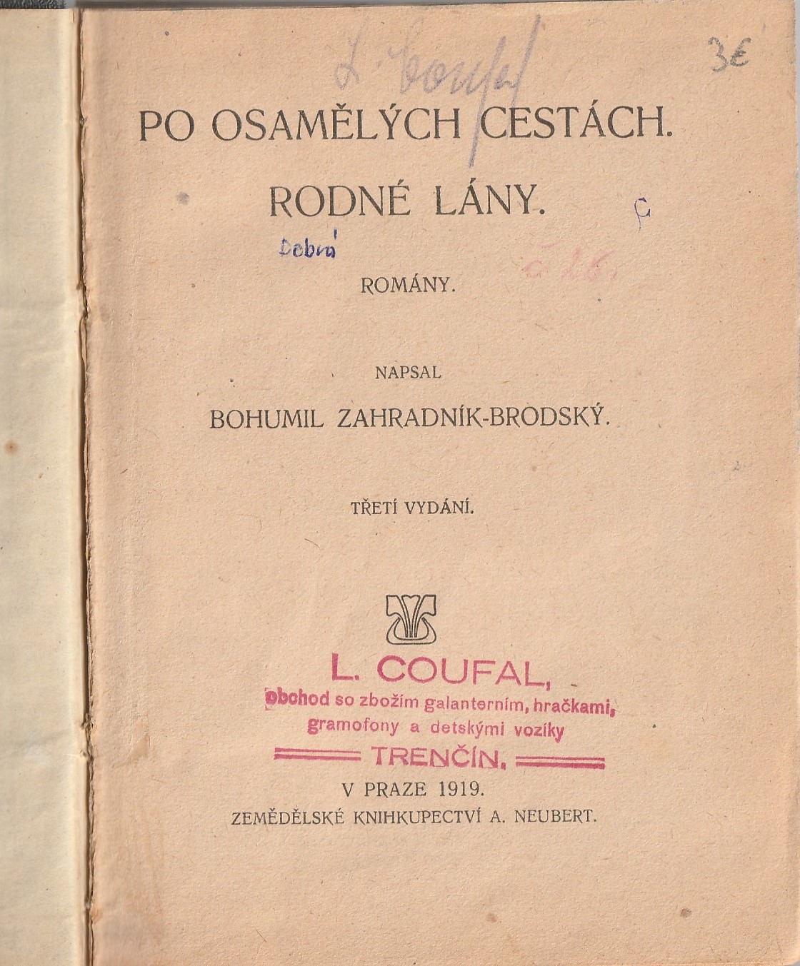 Zahradník-Brodský Bohumil - Po osamělých cestách