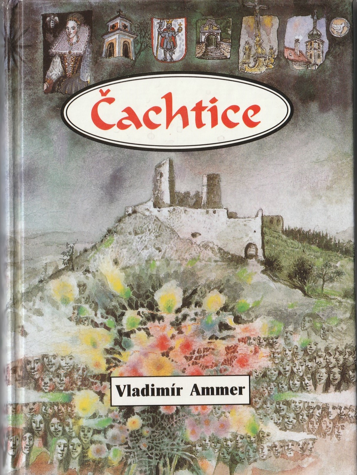 Ammer Vladimír - Čachtice