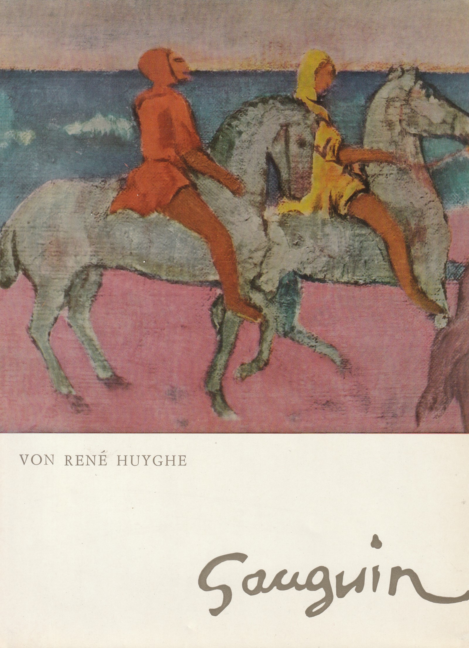 Huyghe René - Gauguin