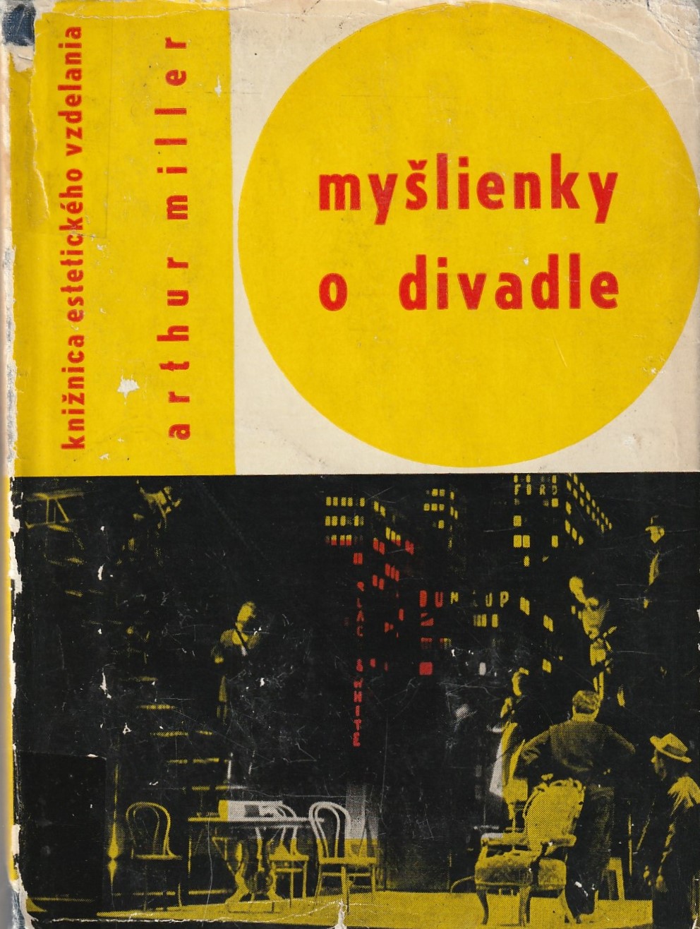 Miller Arthur - Myšlienky o divadle