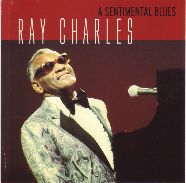 Ray Charles - A Sentimental Blues