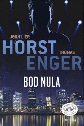 Horst Jorn Lier, Enger Thomas - Bod nula