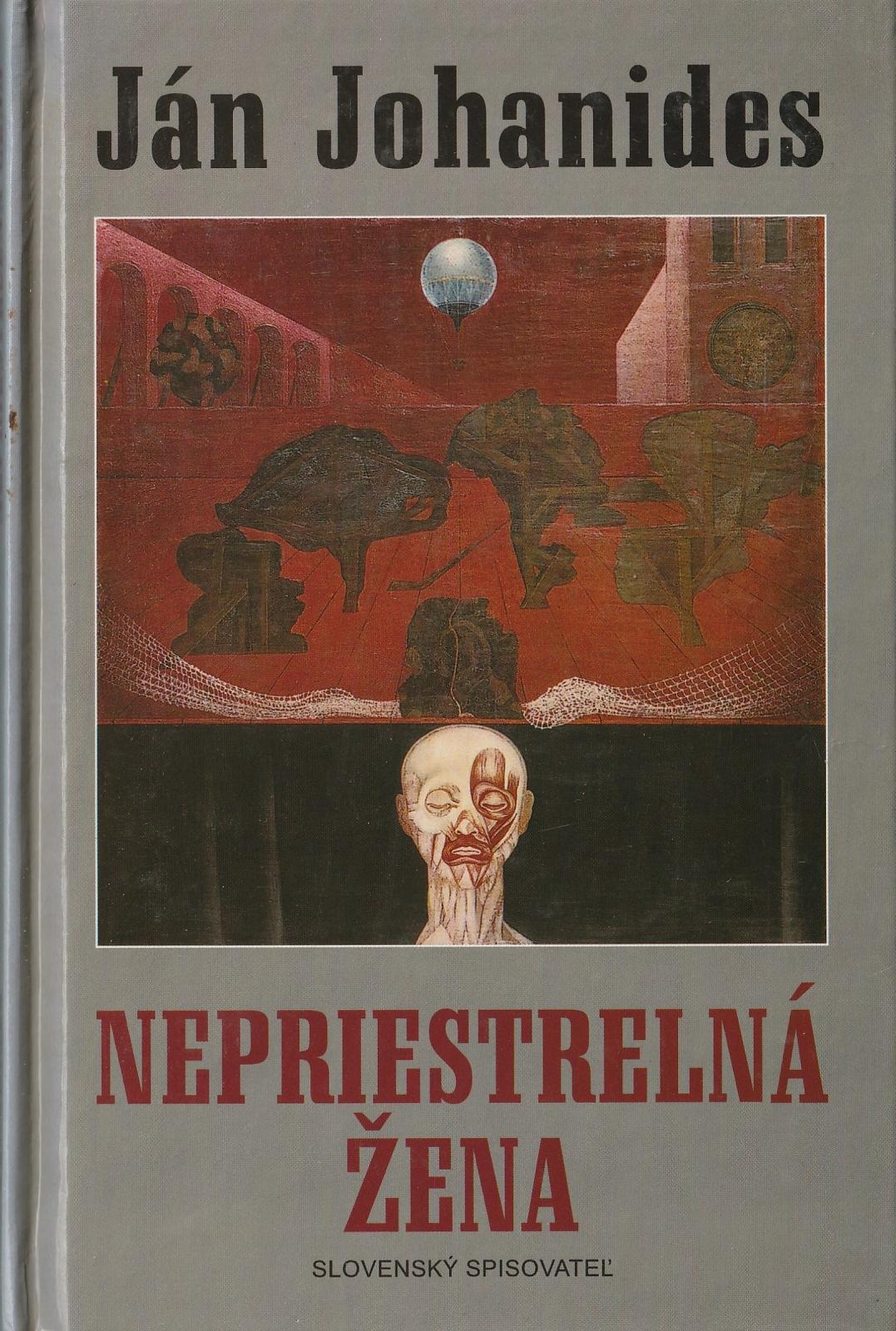 Johanides Ján - Nepriestrelná žena