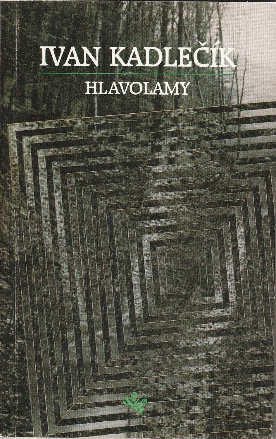 Kadlečík Ivan - Hlavolamy