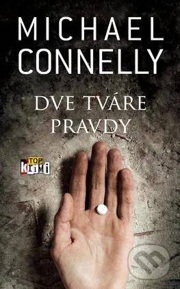 Connelly Michael - Dve tváre pravdy