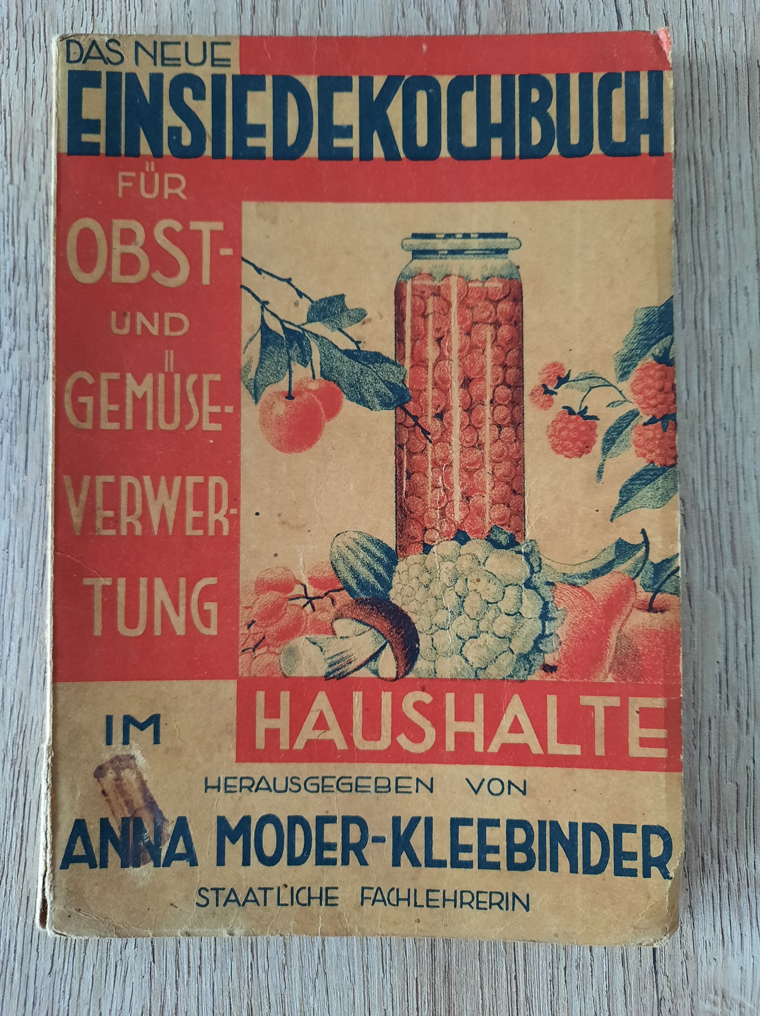 Das neue Einsiedekochbuch fűr Obst und Geműse verwertung