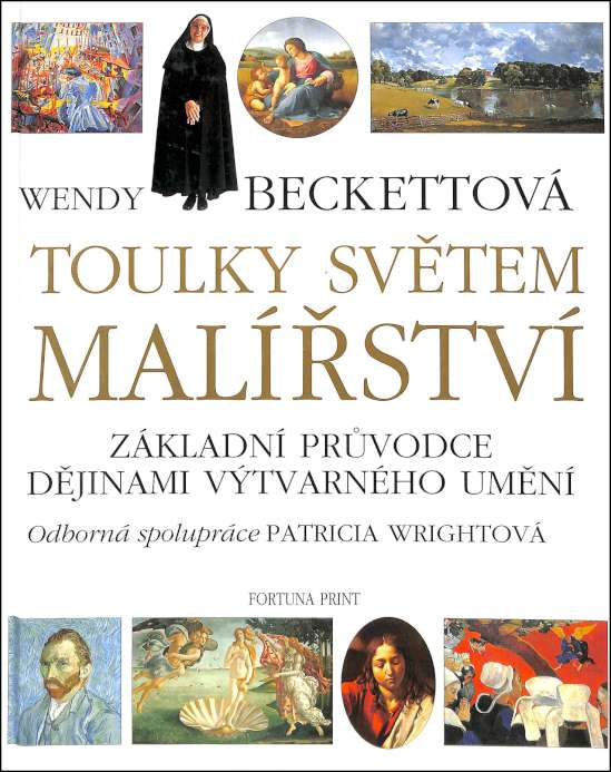 Beckettová Wendy - Toulky světem malířství