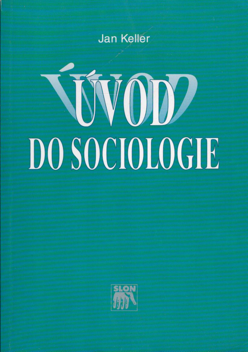 Keller Jan - Úvod do sociologie