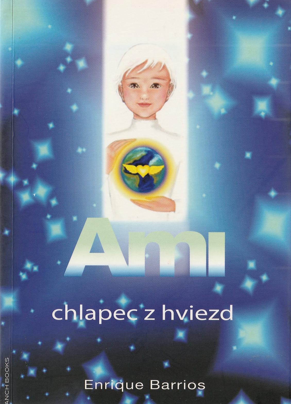 Barrios Ami : chlapec z hviezd