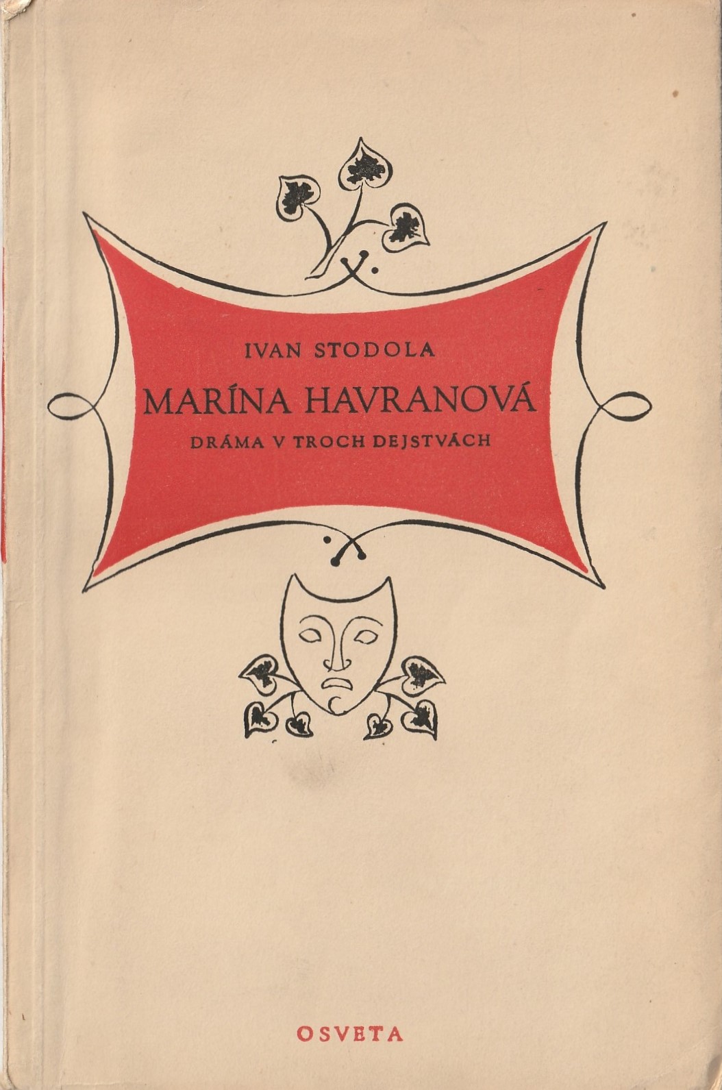 Stodola Ivan - Marína Havranová /Dráma v troch dejstvách/