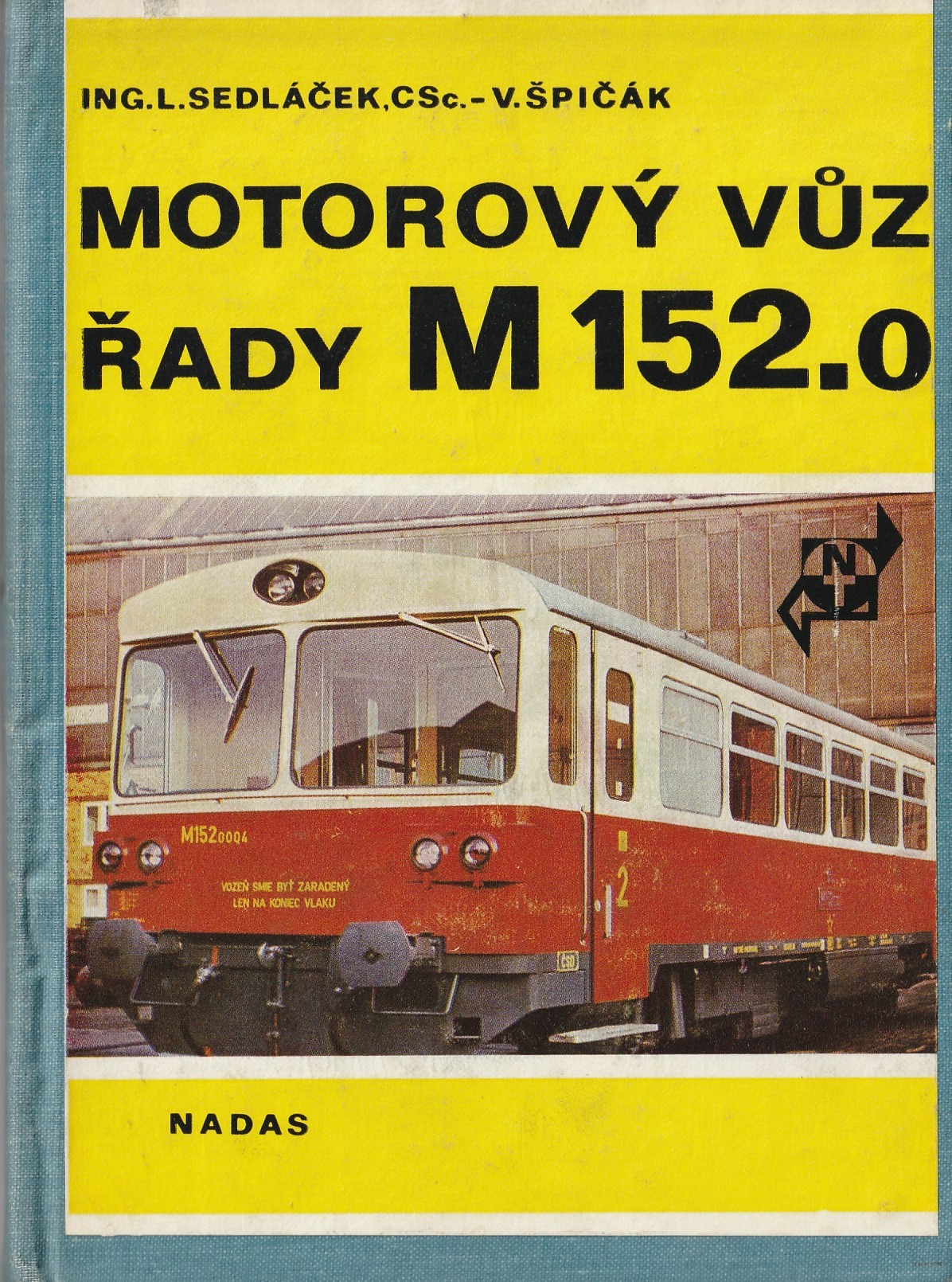 Sedláček L., Špičák V. - Motorový vůz M 152.0