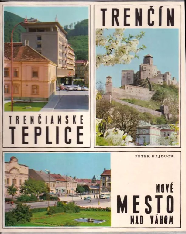 Trenčín / Trenčianske Teplice / Nové Mesto nad Váhom