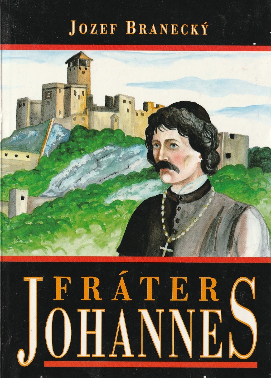 Branecký Jozef - Fráter Johannes