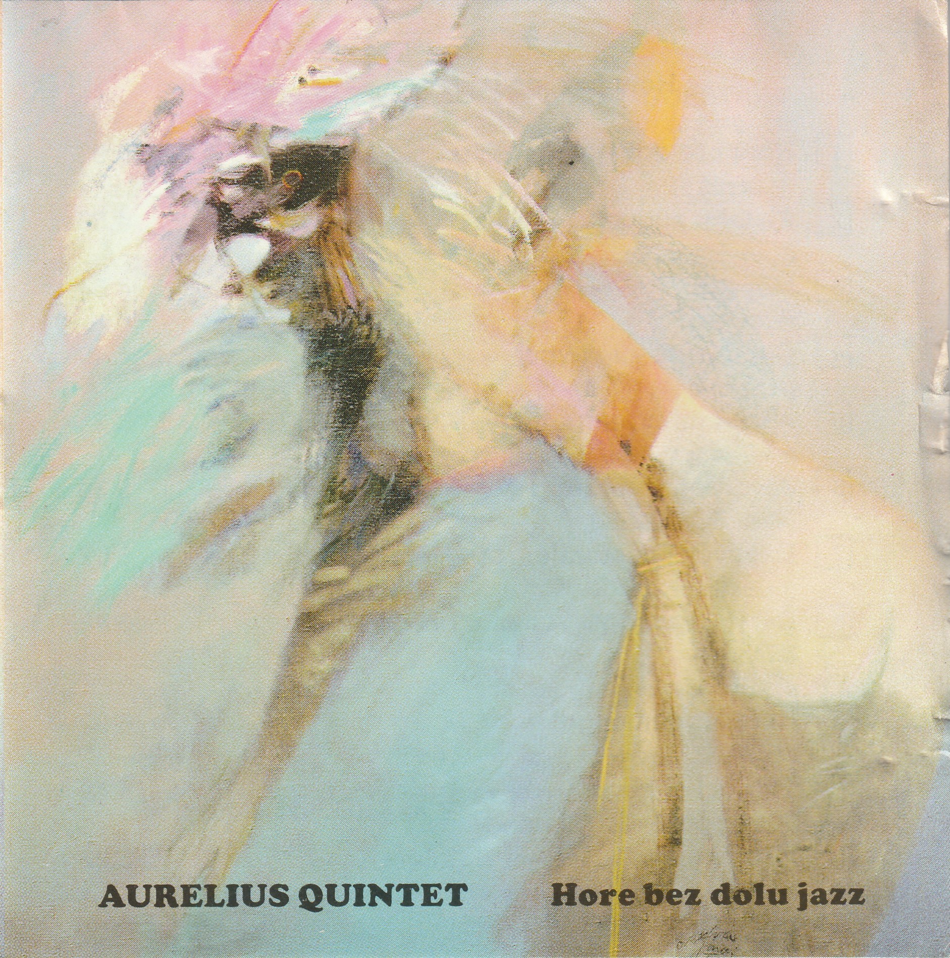 Aurelius Quintet ‎– Hore Bez Dolu Jazz