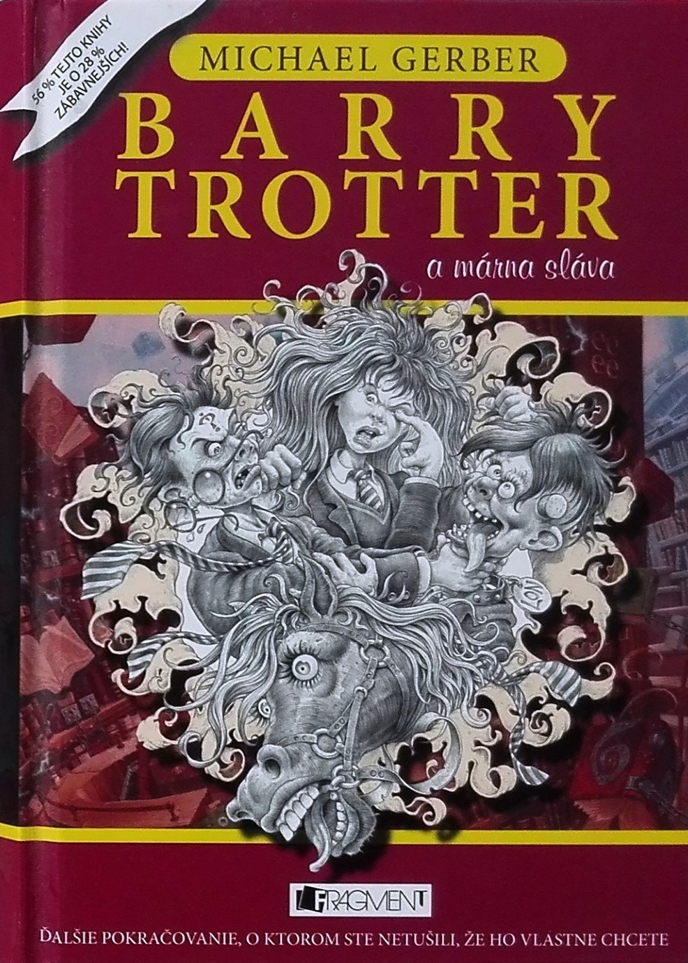 Gerber Michael - Barry Trotter a márna sláva