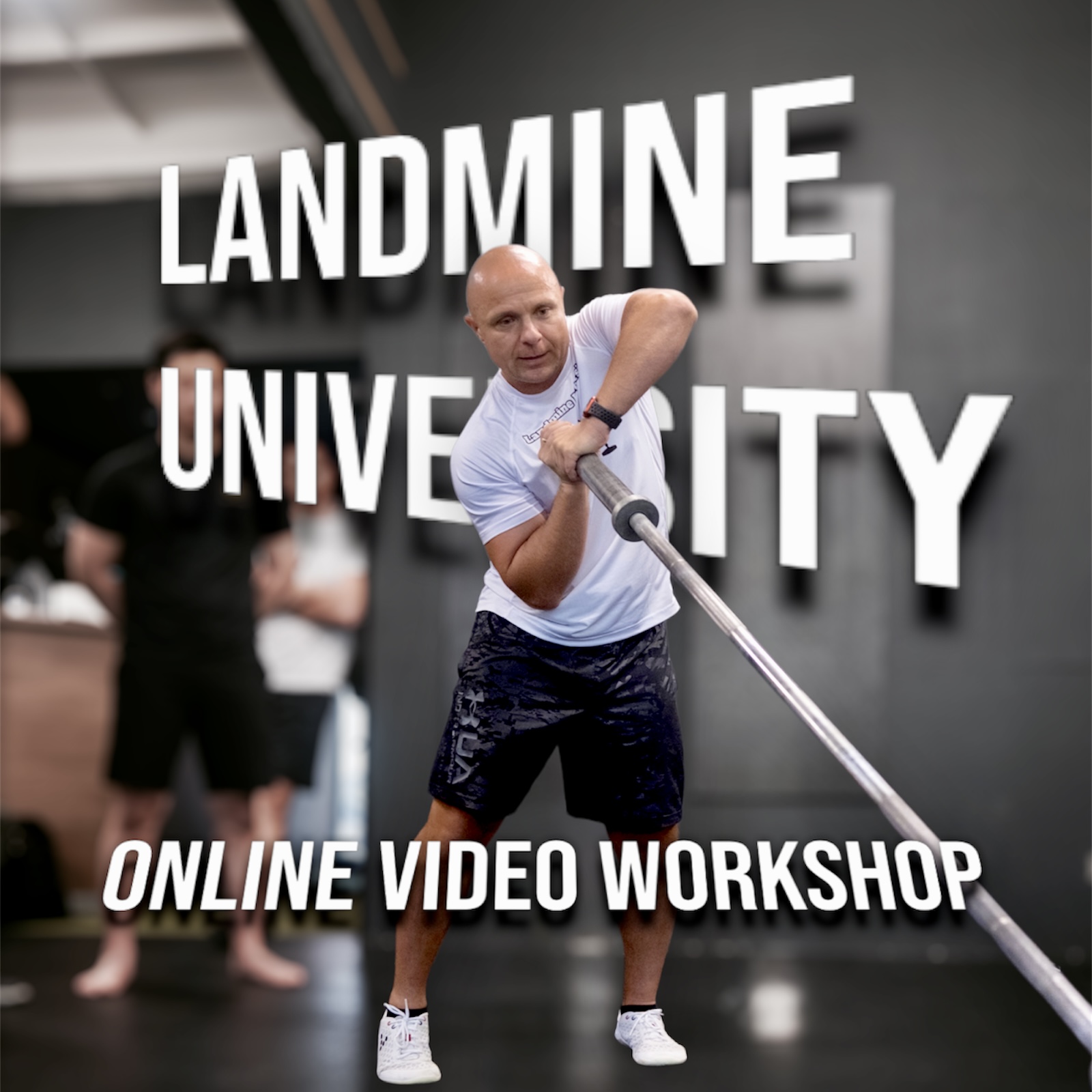 Landmine University Online Video Workshop