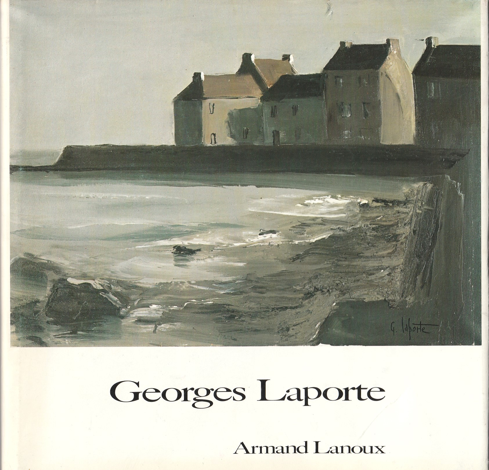 Georges Laporte : Oeuvre peint 1970-1981