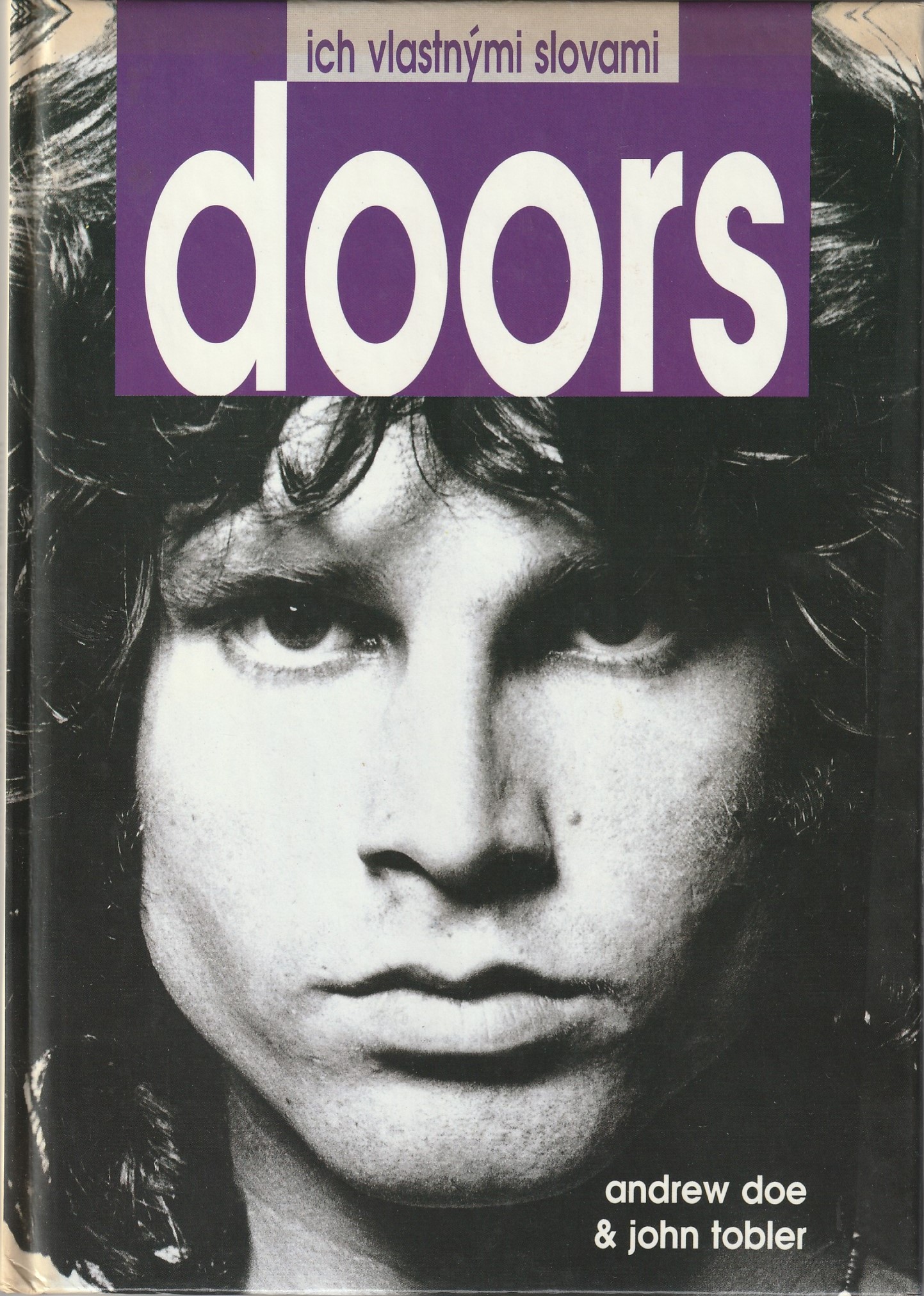 Doe Andrew, Tobler John - The Doors : Ich vlastnými slovami