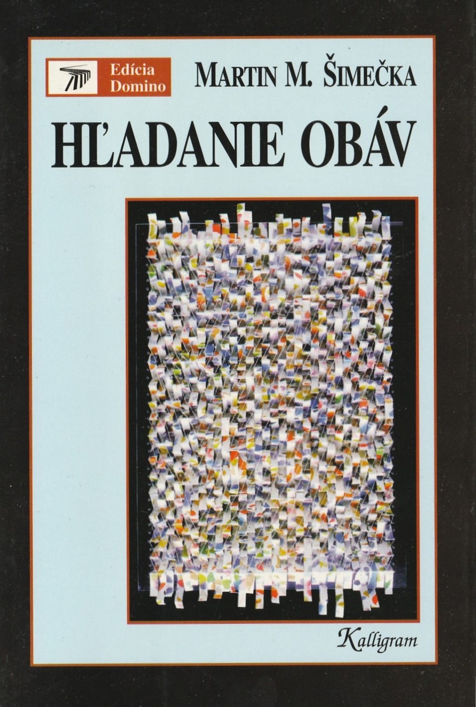 Šimečka Martin M. - Hľadanie obáv