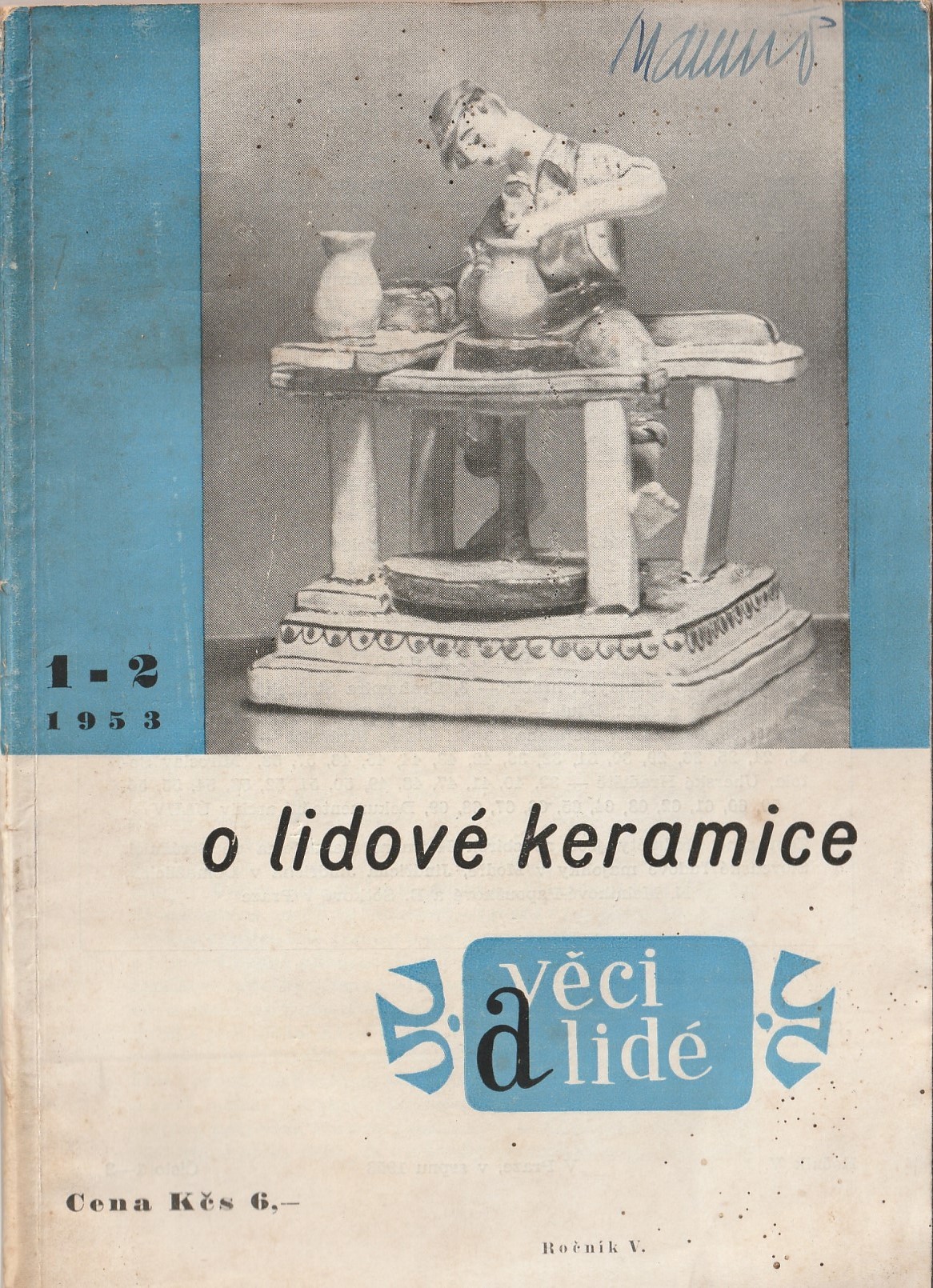 O lidové keramice  [Věci a lidé, ročník V., číslo 1-2/1953]