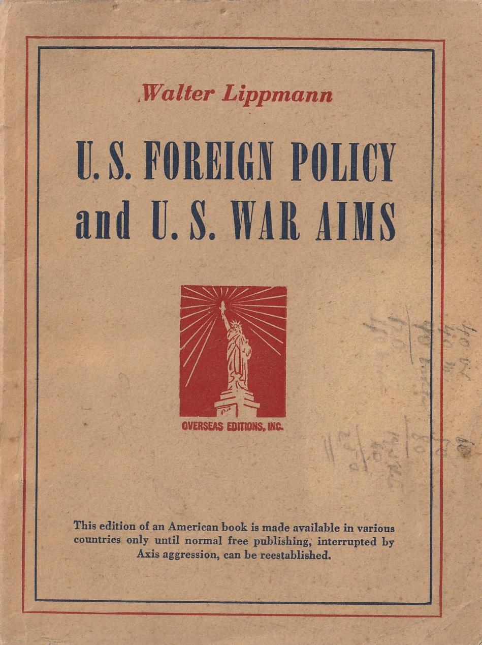 Lipmman Walter - US Foreign Policy & US War Aims