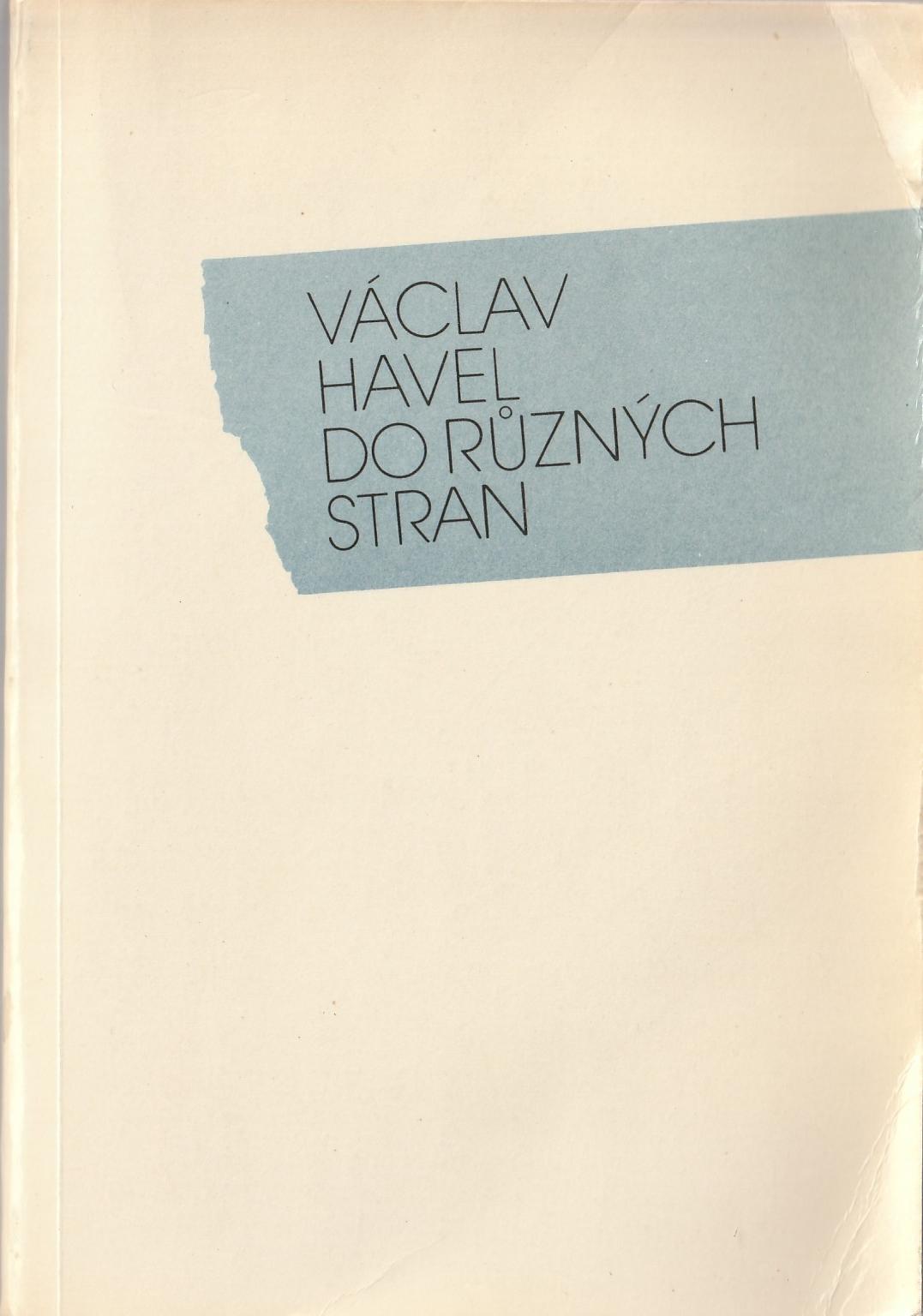 Havel Václav - Do různých stran