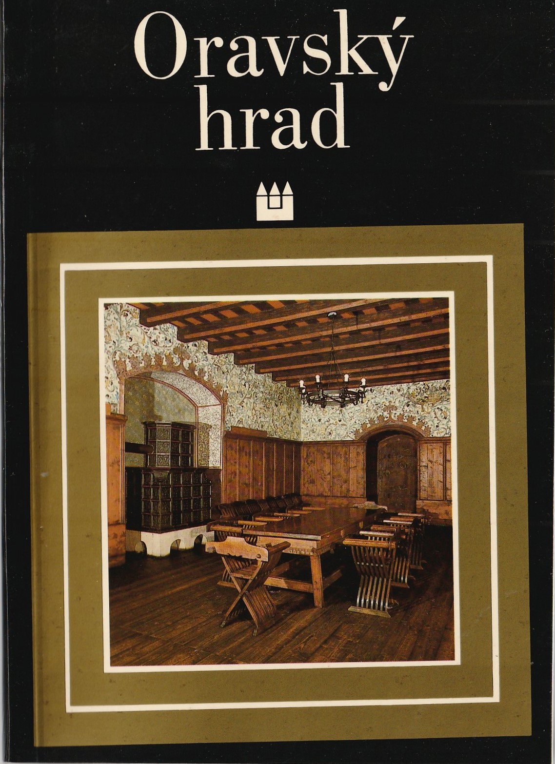 Huba Peter - Oravský hrad