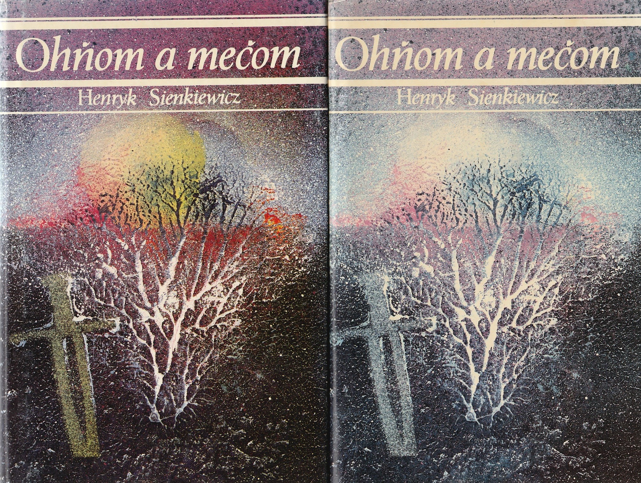 Sienkiewicz Henryk - Ohňom a mečom I. II.