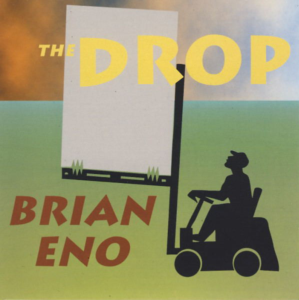 Brian Eno ‎– The Drop