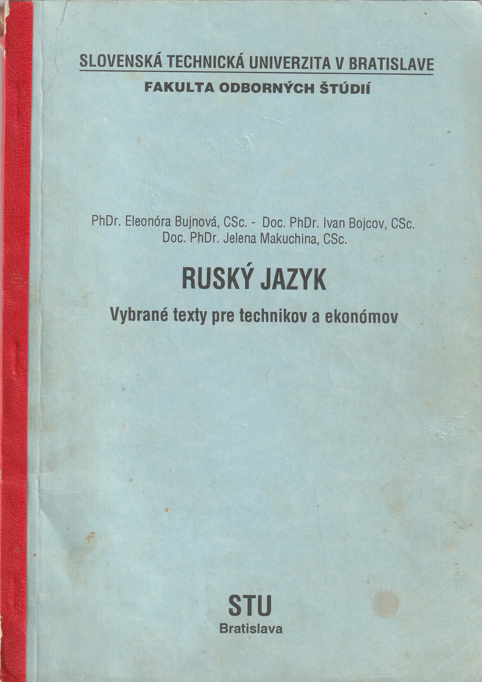 Bujnová, Bojcov, Makuchina - Ruský jazyk : Vybrané texty pre technikov a ekonómov