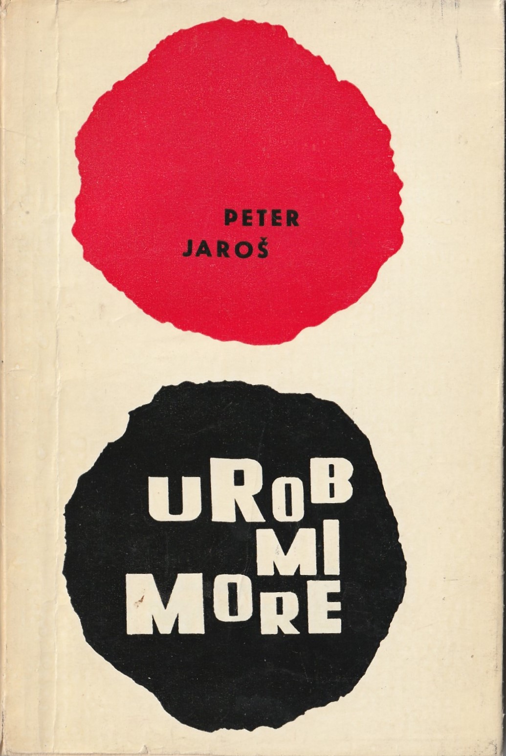 Jaroš Peter - Urob mi more