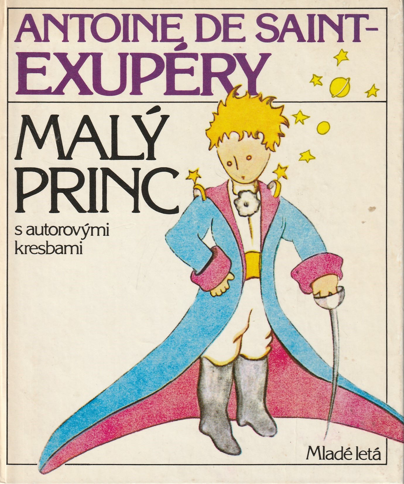 Exupéry Antoine de Saint - Malý princ