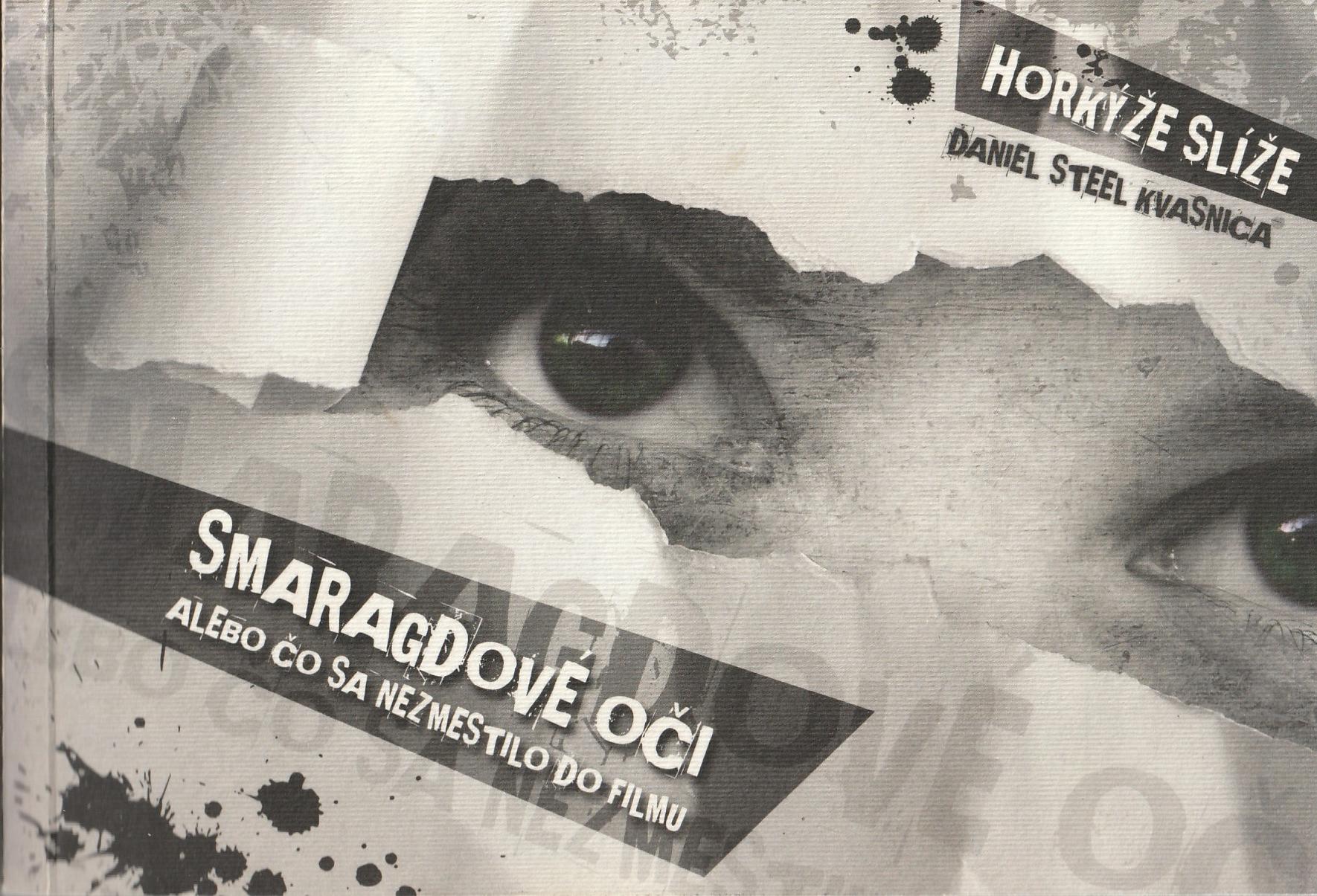 Kvasnica, Hrivnák - Smaragdové oči alebo čo sa nezmestilo do filmu + CD