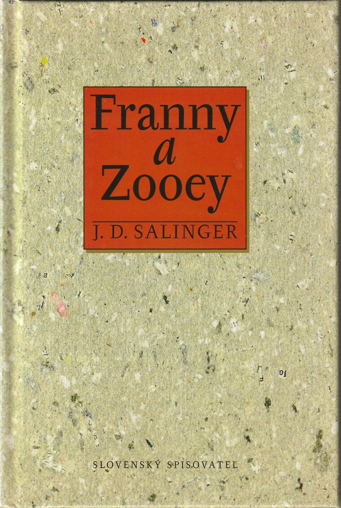 Salinger J. D. - Franny a Zooey