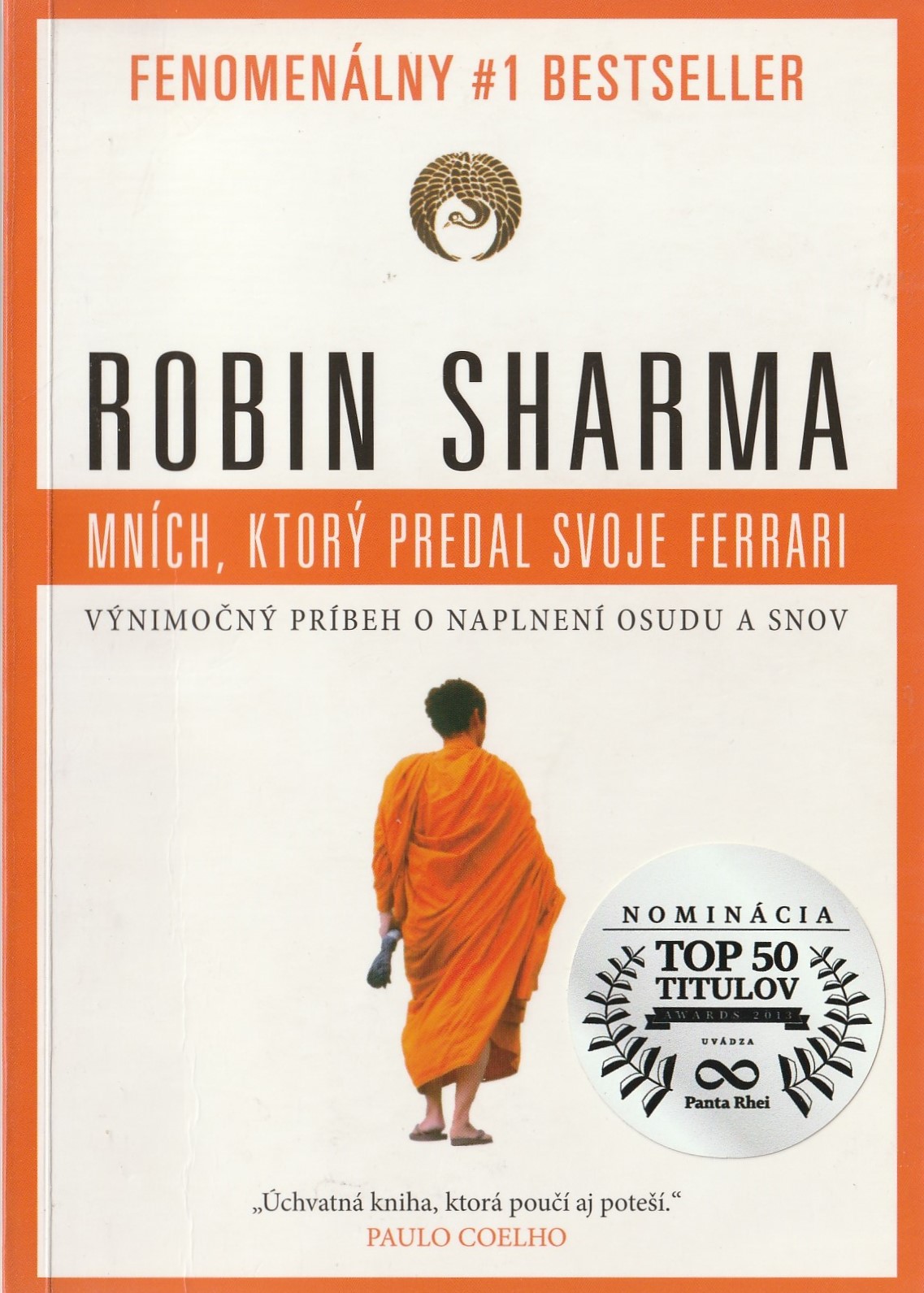 Sharma Robin - Mních, ktorý predal svoje Ferrari