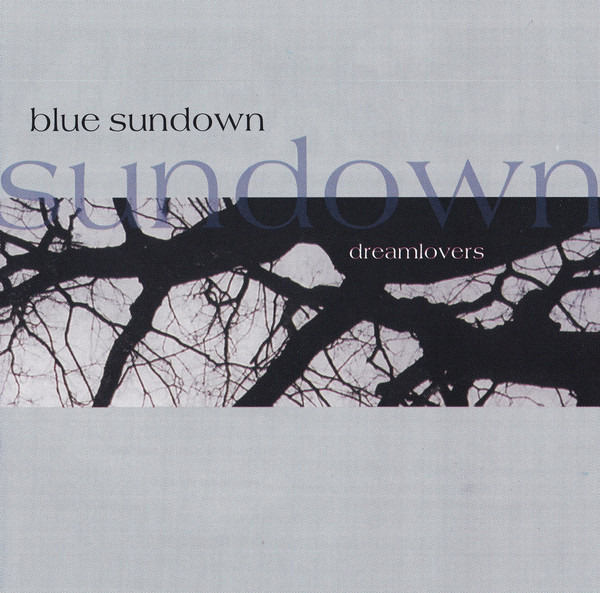 Blue Sundown ‎– Dreamlovers