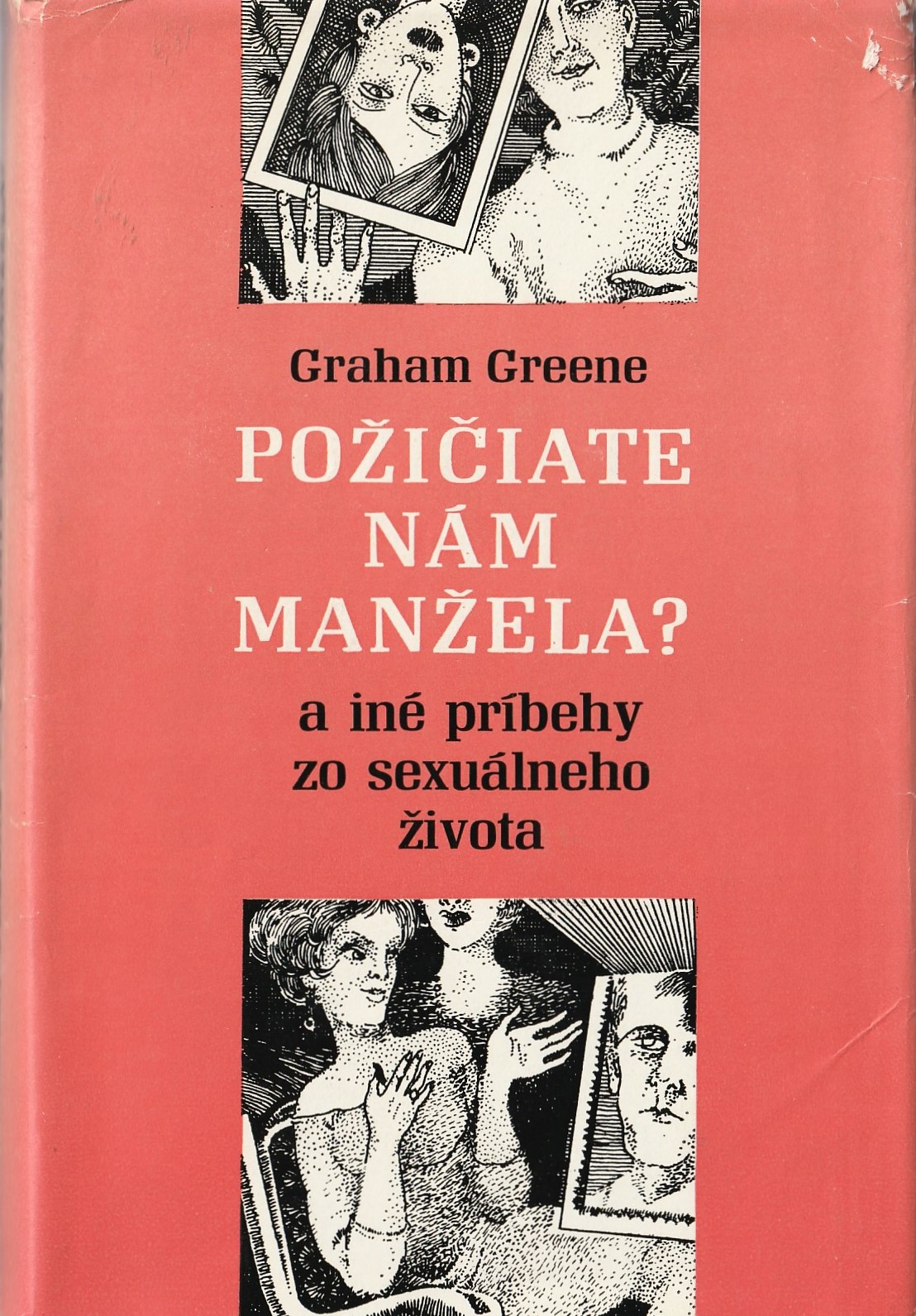 Greene Graham - Požičiate nám manžela?