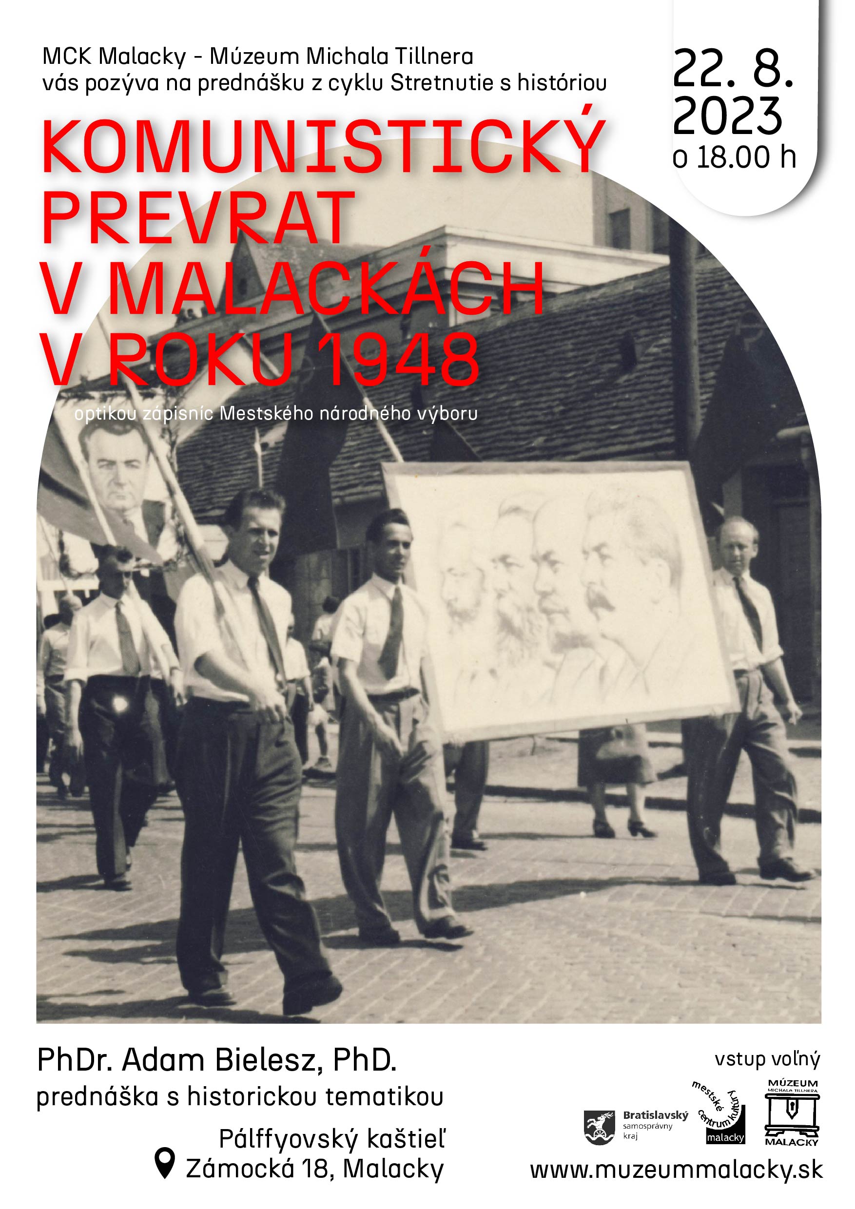 22. 8. Komunistický prevrat v Malackách v roku 1948