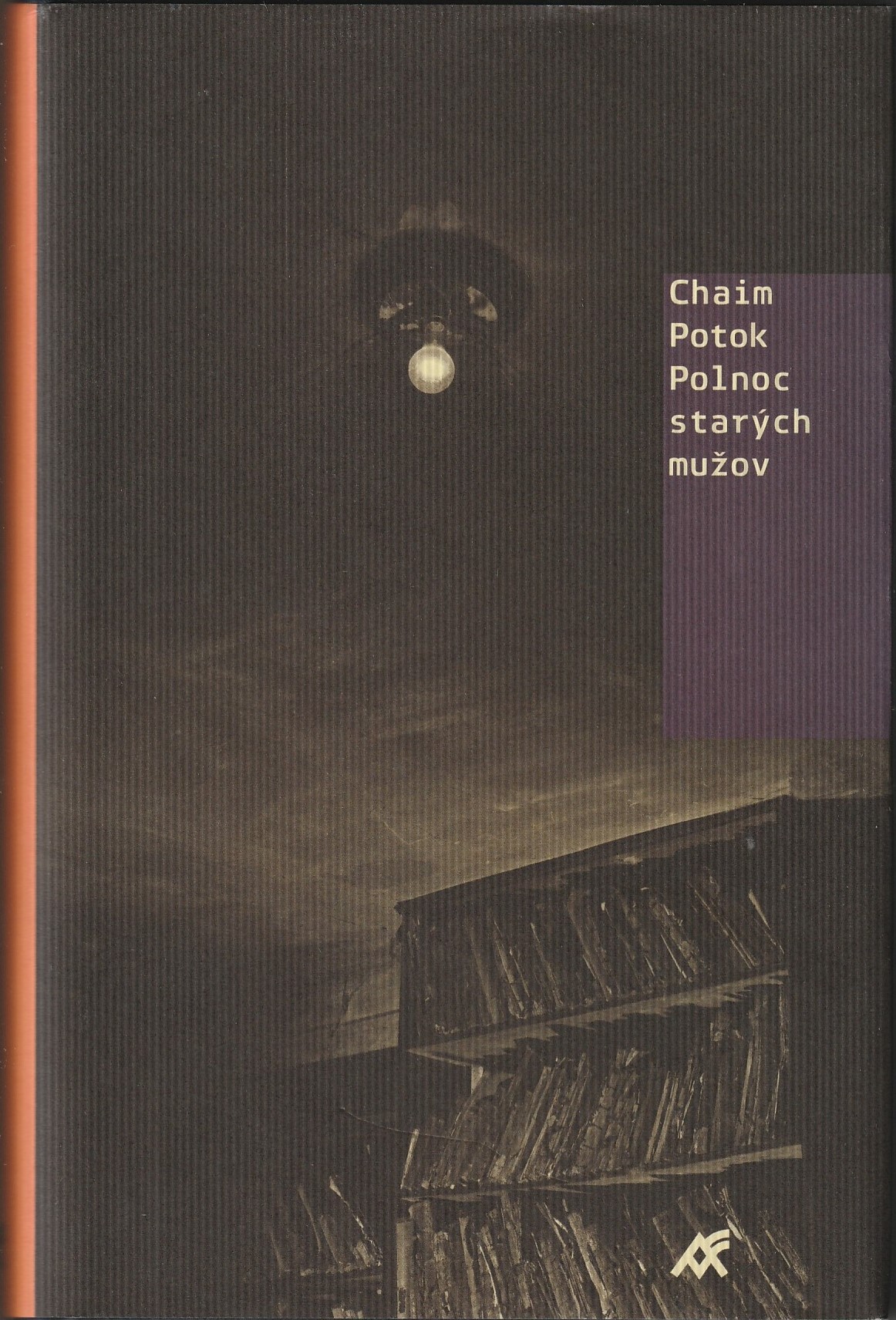 Potok Chaim - Polnoc starých mužov