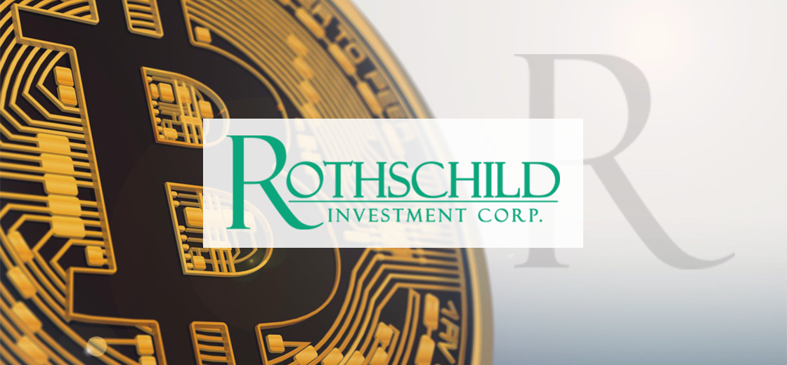 Rothschild Investment Corp zvýšila svoju finančnú zangažovanosť v bitcoinoch od apríla o 300%
