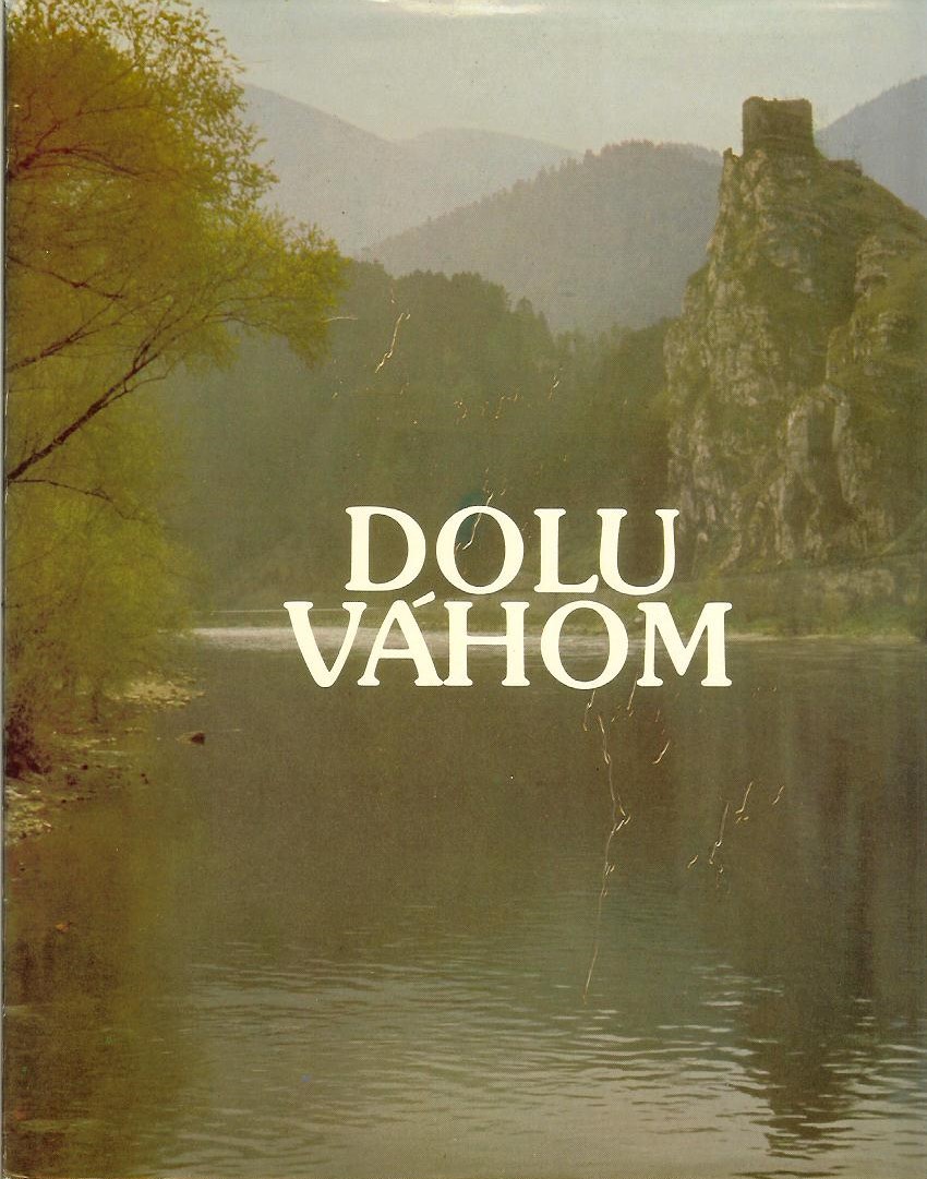 Lazišťan Eugen - Dolu Váhom