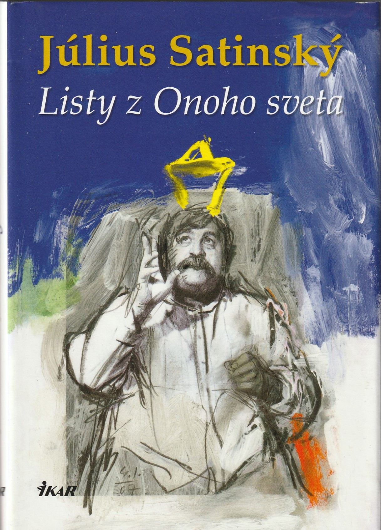 Satinský Július - Listy z Onoho sveta