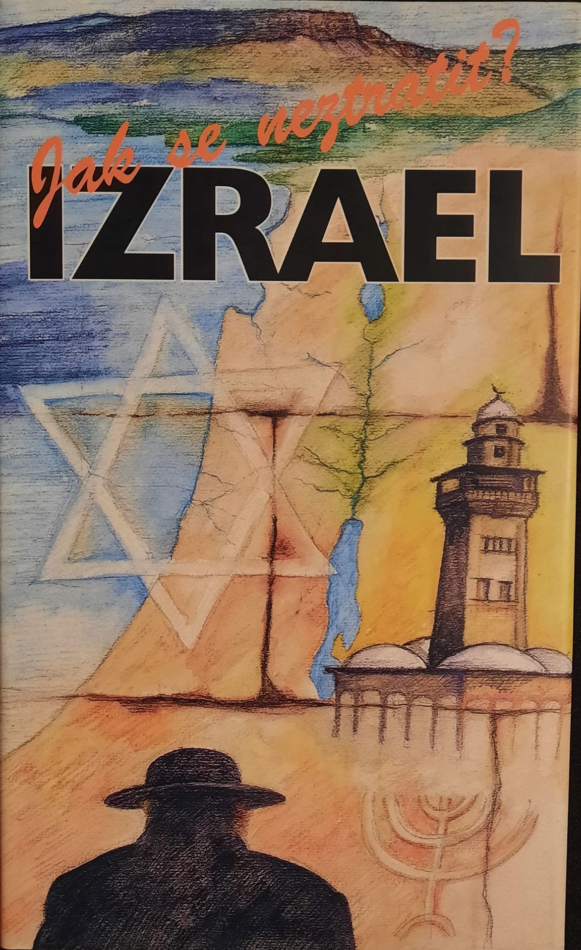 Jak se neztratit? Izrael