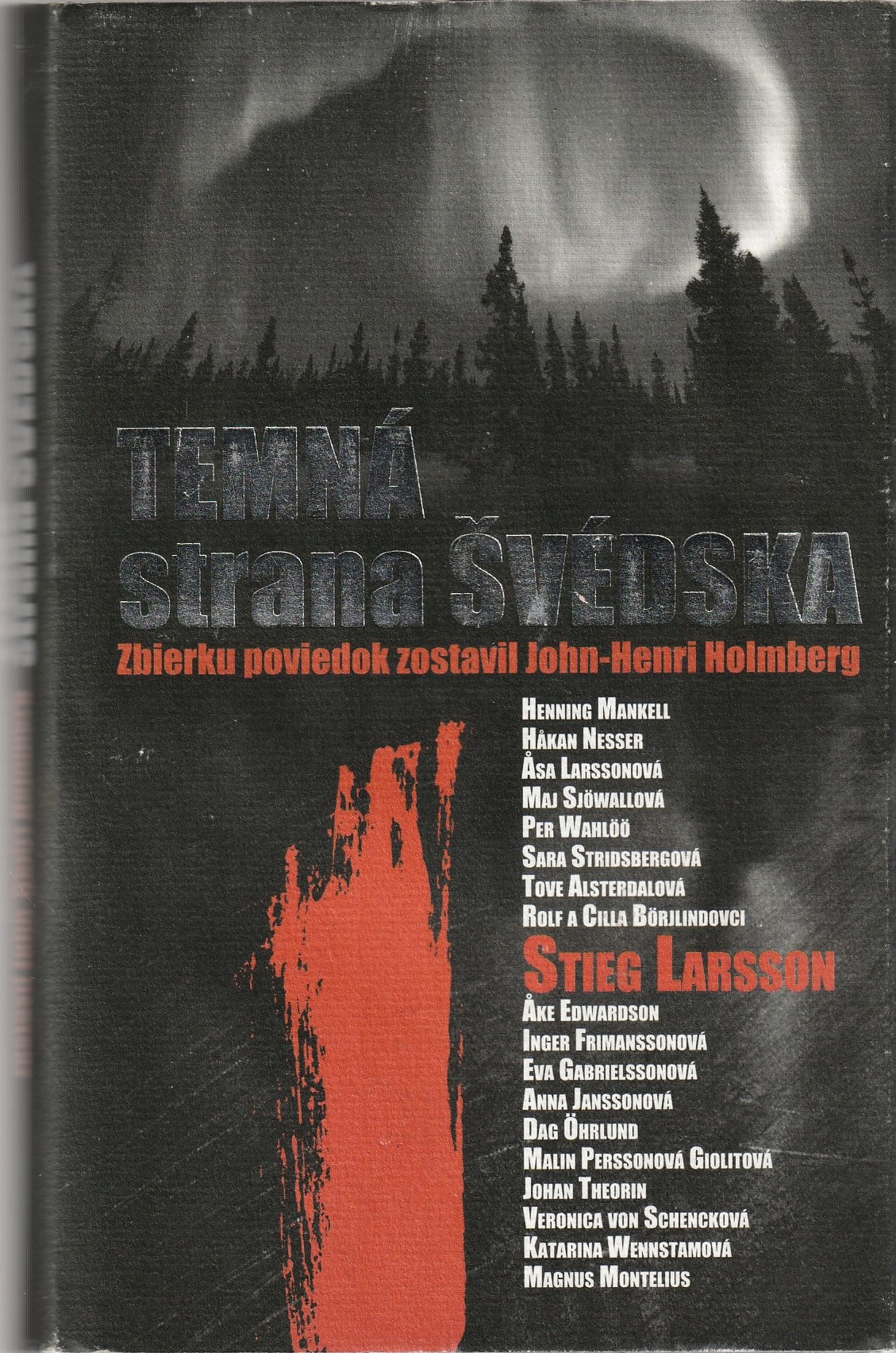 Holmberg John-Henri - Temná strana Švédska