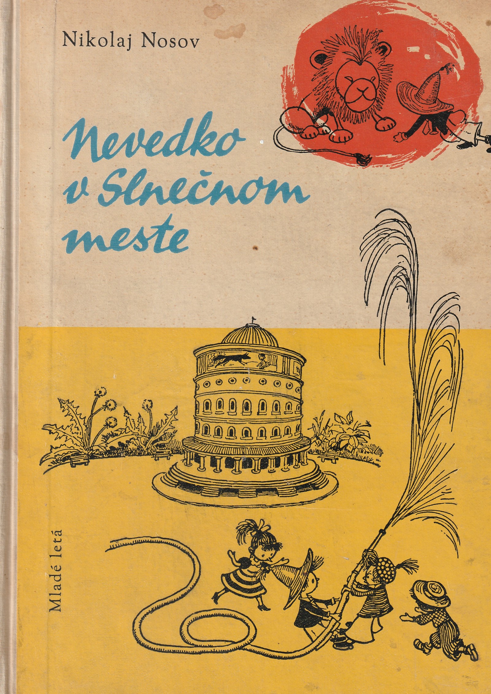 Nikolaj Nosov: Nevedko v slnečnom meste /il. A. Laptev/