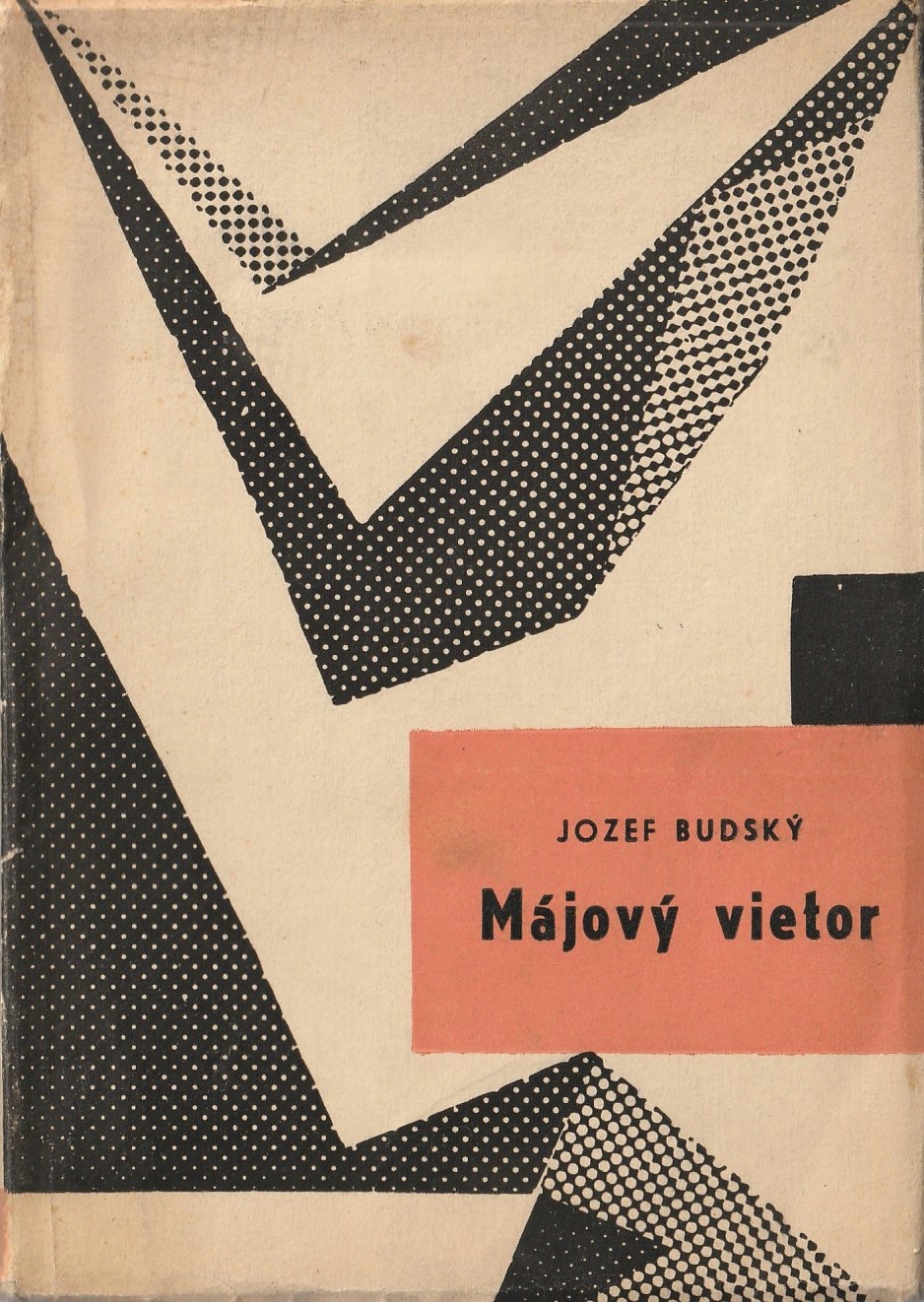 Budský Jozef - Májový vietor /Dramatizované pásmo poézie slovenských básnikov/