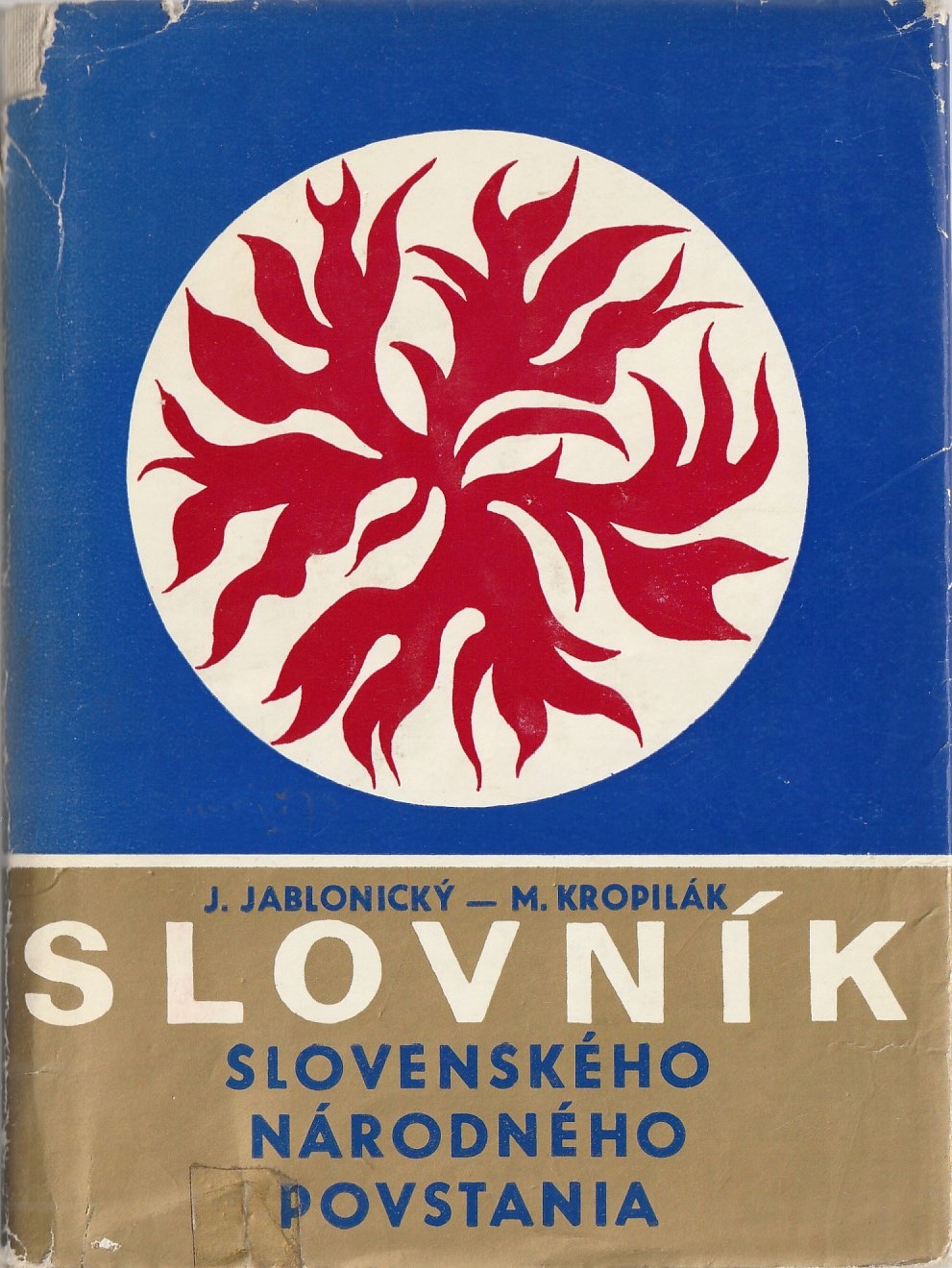 Jablonický J., M. Kropilák - Slovník Slovenského národného povstania