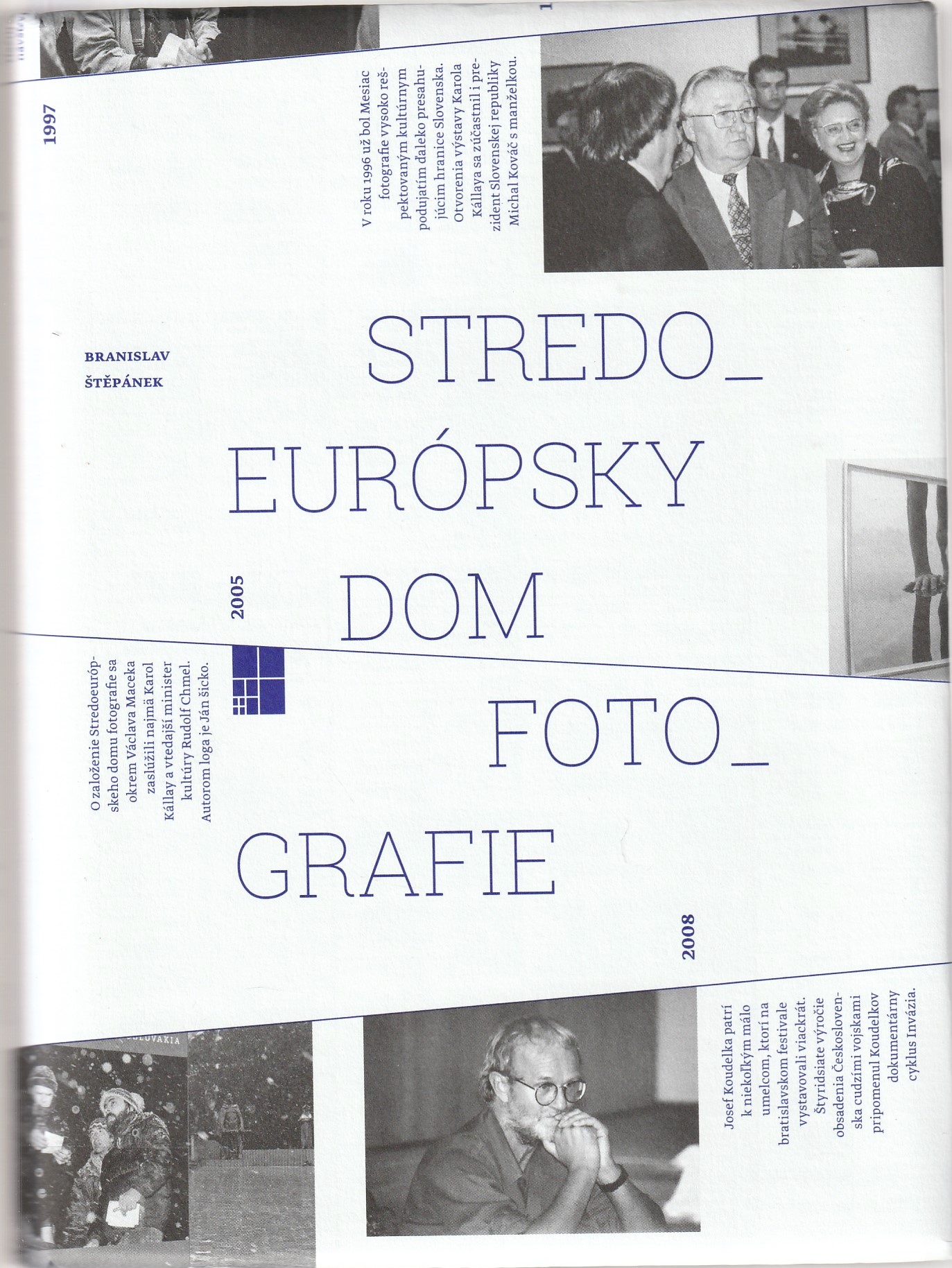 Štěpánek Branislav - Stredoeurópsky dom fotografie