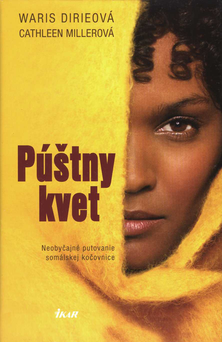 Dirieová Waris - Púštny kvet